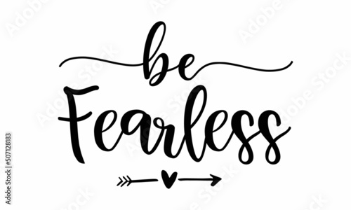 be fearless SVG Design.