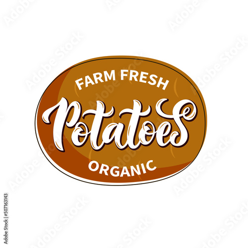 Hand sketched Potatoes product lettering typography. Concept for farmers market, organic food, natural product design. Potato logo, emblem, sign, badge, icon. Vector illustration, brush calligraphy