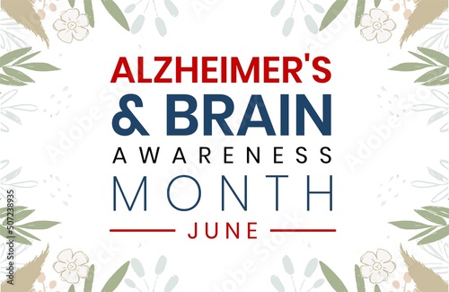 Alzheimer's and Brain awareness month is observed every year in June. it is an irreversible, progressive brain disorder that slowly destroys memory and thinking skills. Vector illustration.