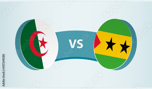 Algeria versus Sao Tome and Principe, team sports competition concept.