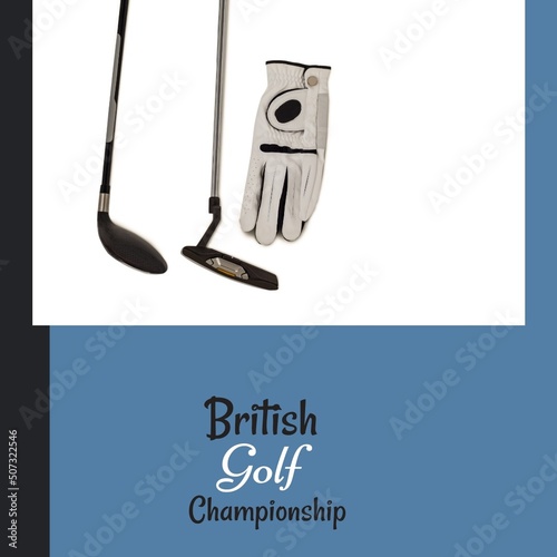 British golf championship text and golf clubs and glove over white frame