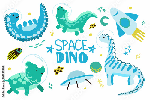 Set of colorful dinosaurs  hand-drawn elements  in cartoon style. Rocket. Hand-drawn inscription. Dinosaurs in space with planets  comets and stars around them. Can be used for greeting cards.