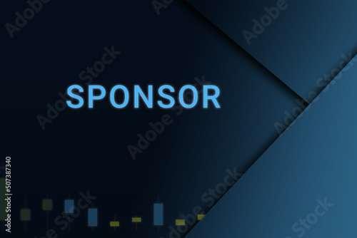 sponsor background. Illustration with sponsor logo. Financial illustration. sponsor text. Economic term. Neon letters on dark-blue background. Financial chart below.ART blur