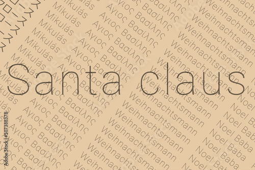 Word Santa claus in languages of world. Logo Santa claus on Golden Craiola color photo