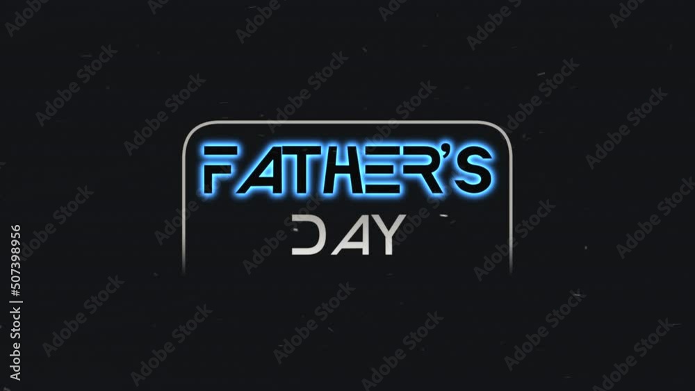 Father Day with neon text and stars in galaxy, motion holidays, promo and club style background Father Day with neon text and stars in galaxy, motion holidays, promo and club style background
