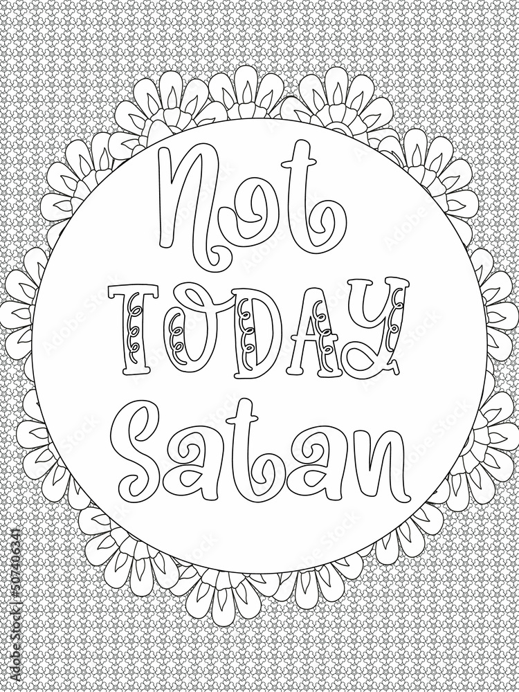 Bible verse coloring page. Vector Lettering and flowers for coloring book