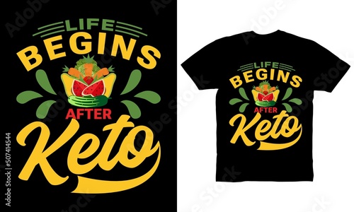 Life begins after keto t-shirt design