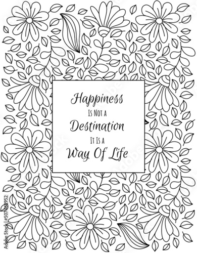 Think positive. Hand drawn coloring pages for kids and adults. Beautiful drawings with patterns. Motivational quotes. Coloring book pictures with blooming flowers, smiles