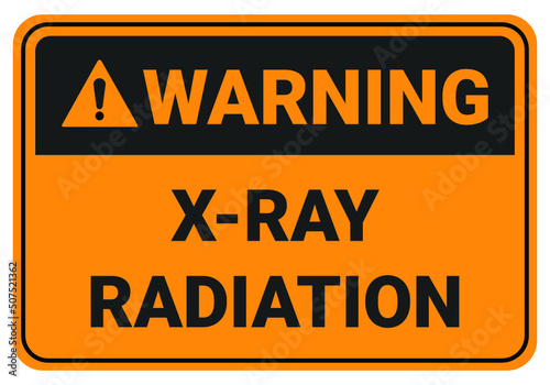 Safety sign warning x-ray radiation. symbol illustration. Osha and ANSI standard. Xray