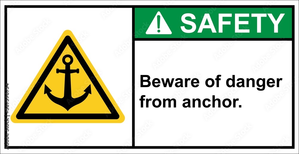 Please be careful in this area where the anchor is dropped,Safety sign. Please be careful in this area where the anchor is dropped,Safety sign.