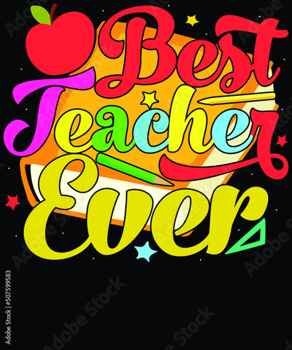 Teacher T Shirt Design Vector , Teacher Vector, Teacher typography quotes