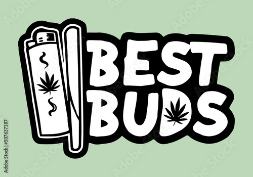 Marijuana weed bud with joint and lighter. Best Buds funny Marijuana Weed design for t-shirt, sticker, print design.