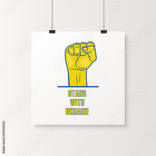 Stand with Ukraine. Raised Up Clenched Fist. Symbol of Struggle, Protest, Support Ukraine. No War. Vector Illustration. Slogan, Call for Peace, Support for Ukraine. Stop War. Tshirt, Plackard Print