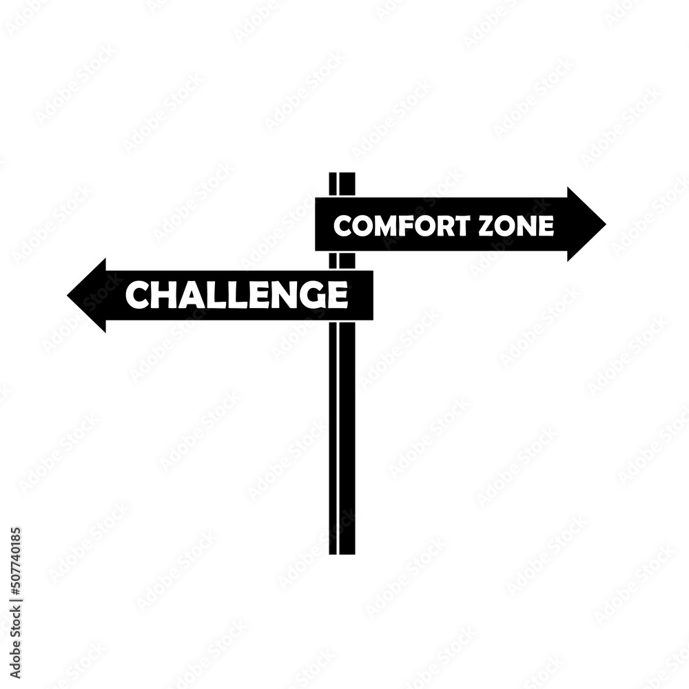 Choosing between leaving comfort zone Choosing between leaving comfort zone