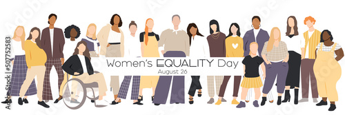 Women's Equality Day. Women of different ethnicities stand side by side together. Flat vector illustration.