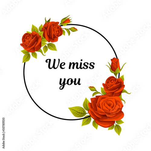 Funeral Red Rose Round Frame with We Miss You Quote and Inscription Vector Illustration