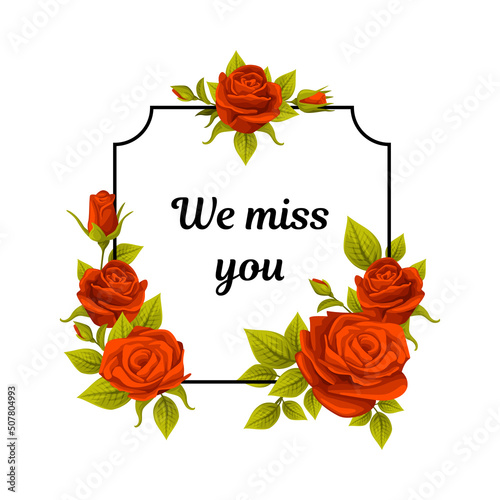 Funeral Red Rose Frame with We Miss You Quote and Inscription Vector Illustration