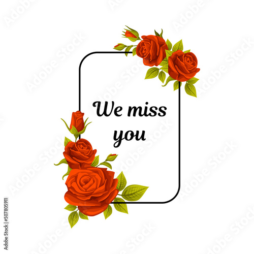 Funeral Red Rose Frame with We Miss You Quote and Inscription Vector Illustration