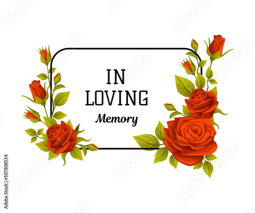 Funeral Red Rose Frame with in Loving Memory Quote and Inscription Vector Illustration