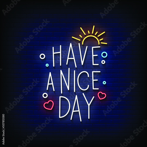 Have a Nice Day Neon Sign On Brick Wall Background Vector