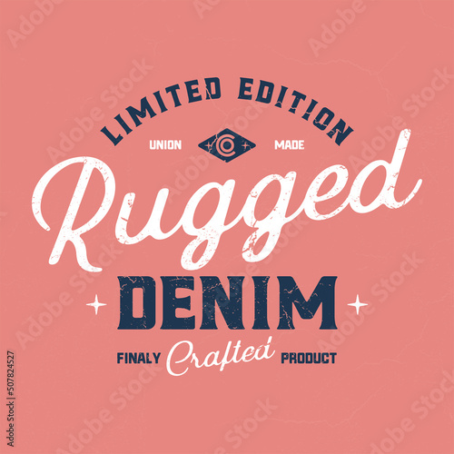 Rugged Denim - Tee design for printing