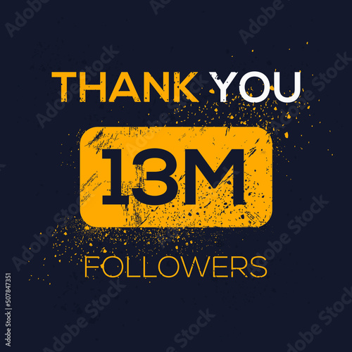 Creative Thank you (13Million, 13000000) followers celebration template design for social network and follower ,Vector illustration. photo