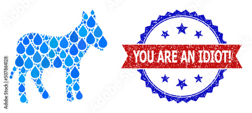 Vector mosaic donkey, and bicolor grunge You Are an Idiot! seal. Donkey collage for pure water ads. Donkey is designed with blue pure water tears.