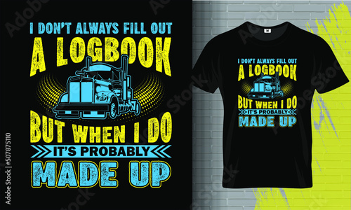 Trucker, Truck Driver T- Shirt Vector Design Template