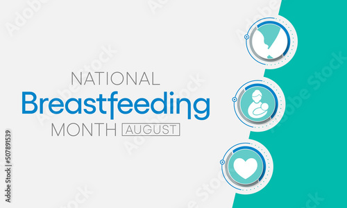 National Breastfeeding month is observed every year in August, Breast milk contains antibodies that help baby fight off viruses and bacteria. It protects against allergies, sickness, and obesity.