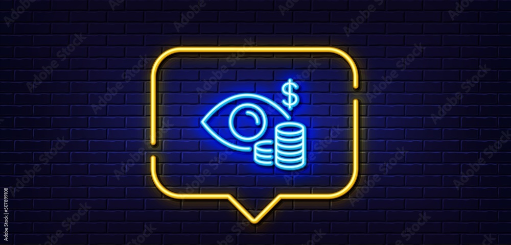 Neon light speech bubble. Business vision accounting line icon. Financial eye sign. Money investment symbol. Neon light background. Business vision glow line. Brick wall banner. Vector Neon light speech bubble. Business vision accounting line icon. Financial eye sign. Money investment symbol. Neon light background. Business vision glow line. Brick wall banner. Vector