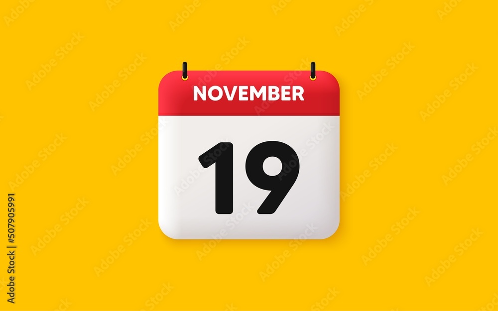 Calendar date 3d icon. 19th day of the month icon. Event schedule date. Meeting appointment time. Agenda plan, November month schedule 3d calendar and Time planner. 19th day day reminder. Vector Calendar date 3d icon. 19th day of the month icon. Event schedule date. Meeting appointment time. Agenda plan, November month schedule 3d calendar and Time planner. 19th day day reminder. Vector