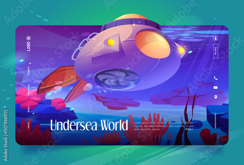 Undersea world banner with submarine  aquatic plants and animals. Vector landing page with cartoon illustration of ocean bottom landscape with bathyscaphe with propeller and seaweed