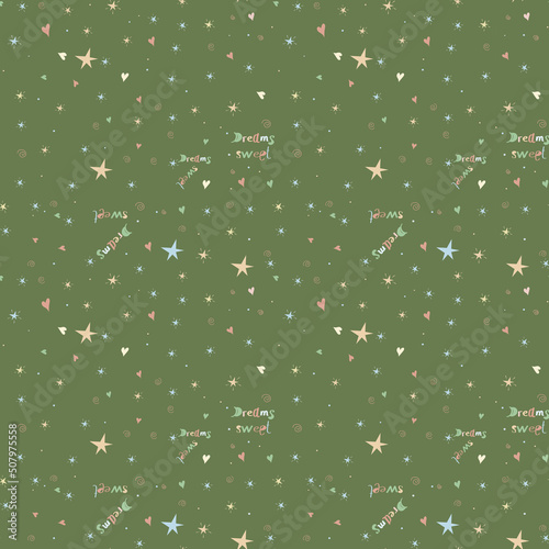 Seamless pattern with stars, hearts and the inscription sweet dreams on a green background. Companion. Print for children's textiles, etc.