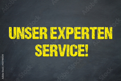 Unser Experten Service!