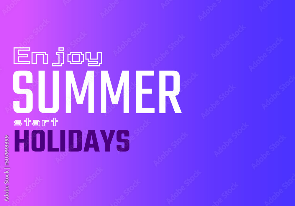 Enjoy summer, start holidays banner 
