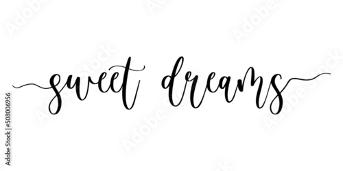 Vector illustration of Sweet Dreams handwritten modern brush lettering. Banner design, poster, print, flyer, calligraphy isolated on white background