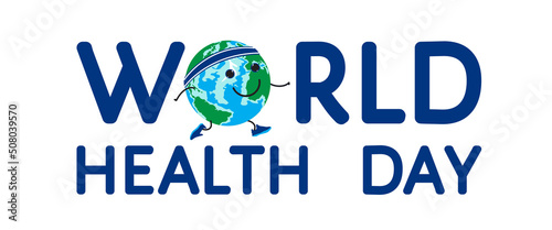 World health day in April, vector banner, logo, poster, flyer,  template. Cute happy cartoon planet Earth runs, globe as athlete is wearing sport shoes. Healthy lifestyle concept at white background
