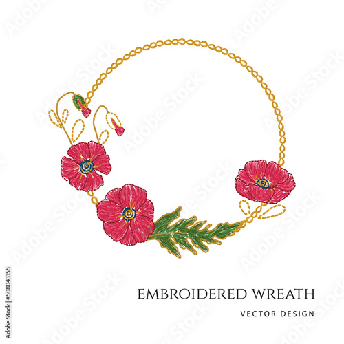 Ukrainian hand made poppy embroidery floral wreath. Vector illustration