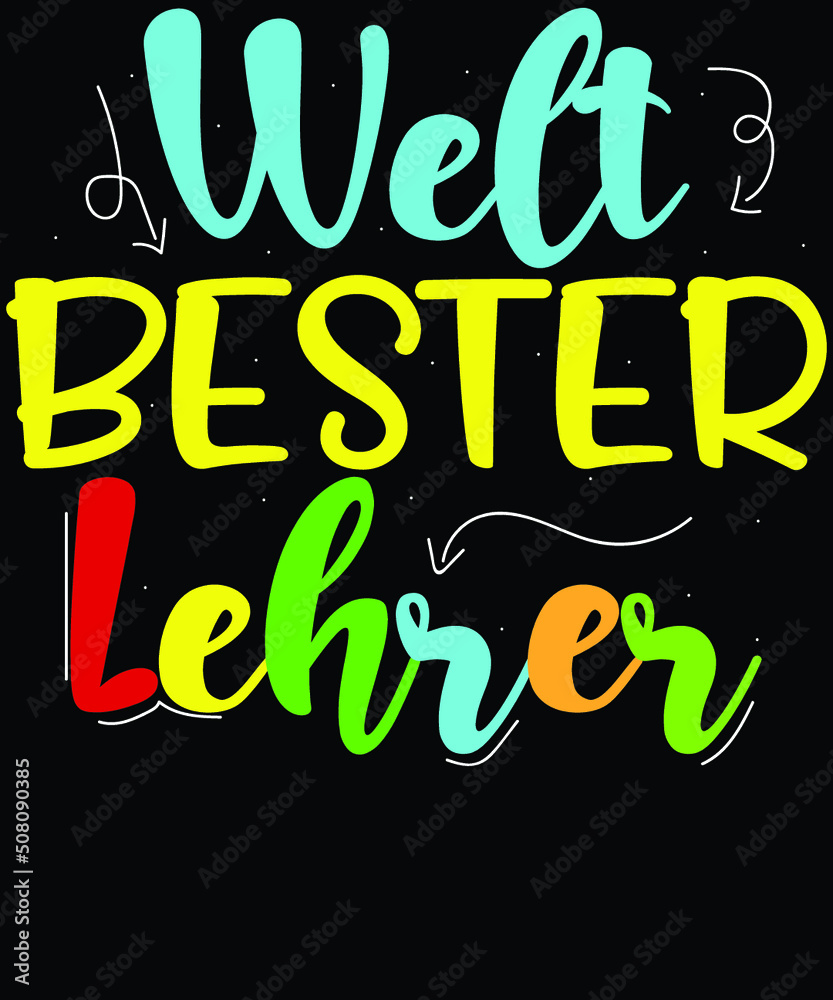 Teacher T Shirt Design Vector, teacher lettering German t shirt vector art