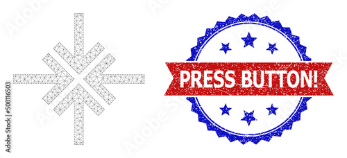 Mesh net collision arrows polygonal model icon, and bicolor scratched Press Button! seal. Red seal includes Press Button! title inside ribbon and blue rosette.