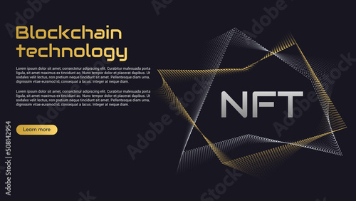 NFT concept, blockchain technology, cryptocurrency. Non-fungible token Work. Futuristic background, with elements in techno style microchips. Banner template design for web. Copyspace. (ID: 508142954)