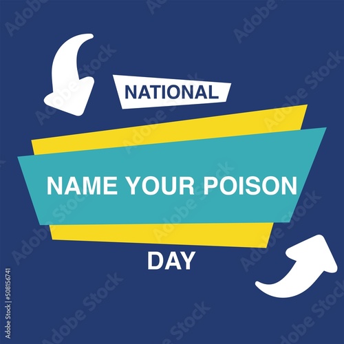 National Name Your Poison Day Design Concept, perfect for social media post templates, posters, greeting cards, banners, backgrounds, brochures. Vector Illustration