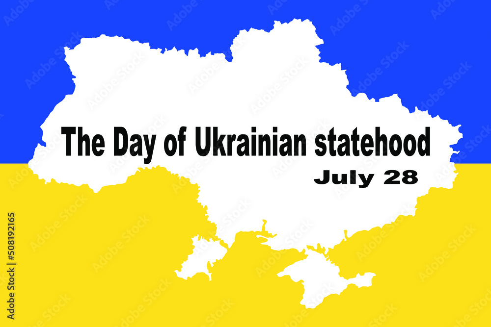 The Day of Ukrainian statehood. The Day of the Baptism of Kyivan Rus Ukraine July 28. Ukraine Map and Flag. Celebration background.