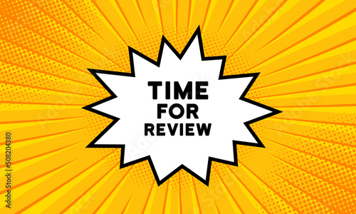 Speech bubble with Time for review text. Boom retro comic style. Pop art style. Vector line icon for Business and Advertising