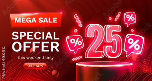 Mega sale special offer, Neon 25 off sale banner. Sign board promotion. Vector