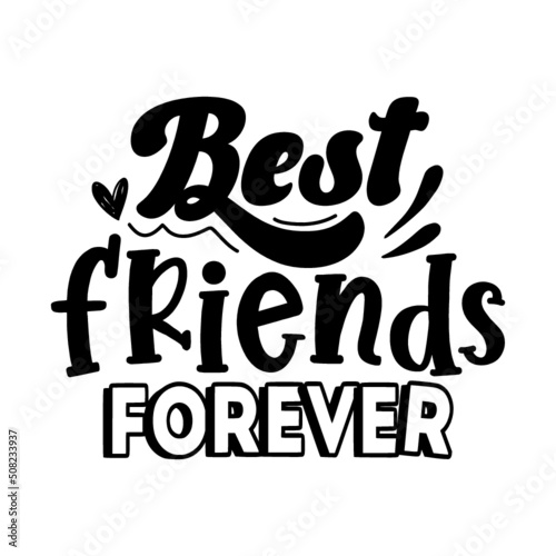 Best friends forever