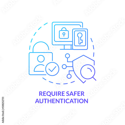 Require safer authentication blue gradient concept icon. Manage customer digital identity abstract idea thin line illustration. Verification. Isolated outline drawing. Myriad Pro-Bold font used