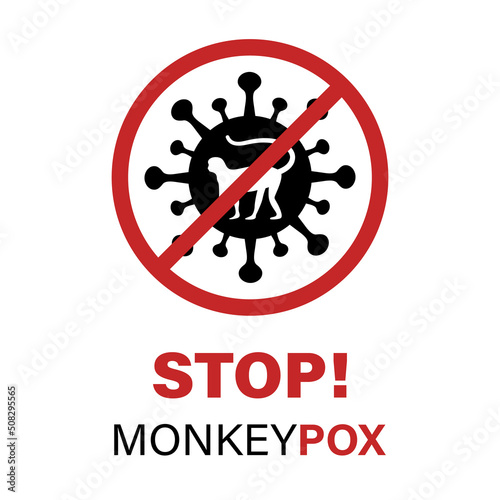 Stop Monkeypox virus. Vector monkey pox poster. No monkeypox sign.