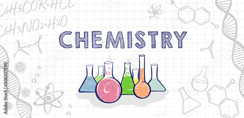 Creative chemical background in handdrawn style. School textbook cover concept. Educational illustration with medical objects. Isolated abstract graphic design template. Word Chemistry drawn as title.