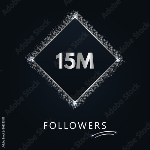 15M with silver glitter isolated on a navy-blue background. Greeting card template for social networks likes, subscribers, celebrating, friends, and followers. 15 million followers